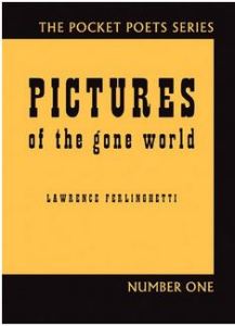 Ferlinghetti, Pictures of the Gone World, original cover, City Lights, 1955