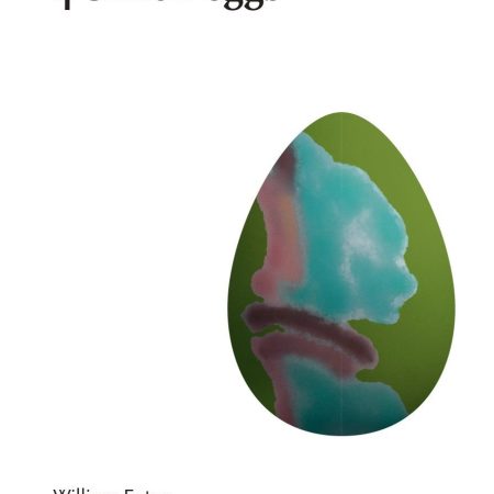 Cover of William Eaton's latest collection of poetry and prose: 4 billions eggs (2024)